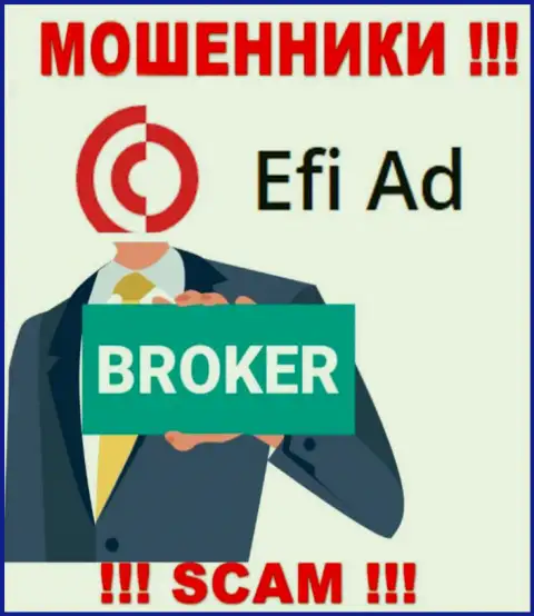 EfiAd - это типичные internet-ворюги, направление деятельности которых - Broker
