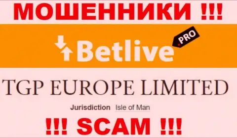 С мошенником BetLive слишком рискованно взаимодействовать, ведь они базируются в оффшоре: Isle of Man