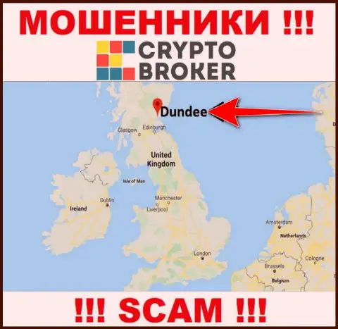 Крипто Брокер безнаказанно грабят, так как зарегистрированы на территории - Dundee, Scotland