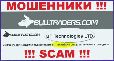 Контора, которая владеет мошенниками Bulltraders Com - это BT Technologies LTD