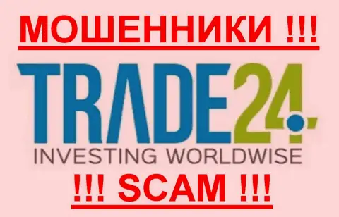 Trade 24 Global Ltd - КУХНЯ НА FOREX !!! SCAM !!!